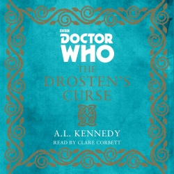 Book cover of Doctor Who: The Drosten's Curse by A.L. Kennedy