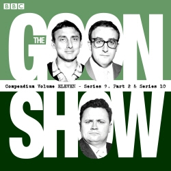 Book cover of The Goon Show Compendium Volume 11: Series 9, Part 2 & Series 10 by Spike Milligan