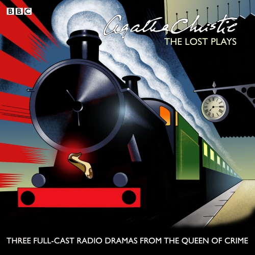 Book cover of Agatha Christie: The Lost Plays by Agatha Christie