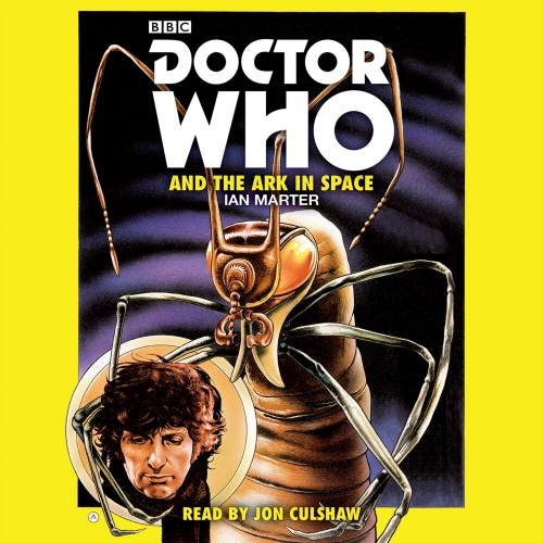 Book cover of Doctor Who and the Ark in Space by Ian Marter