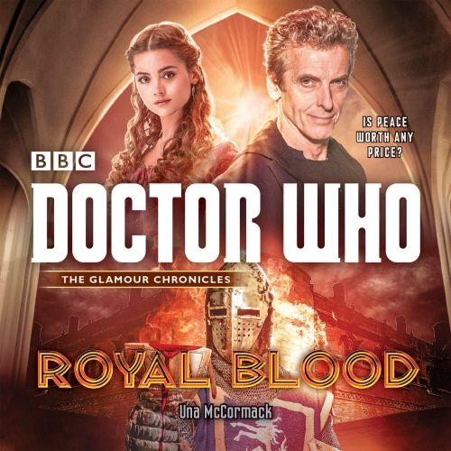 Book cover of Doctor Who: Royal Blood by Una McCormack