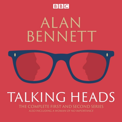 Book cover of The Complete Talking Heads by Alan Bennett