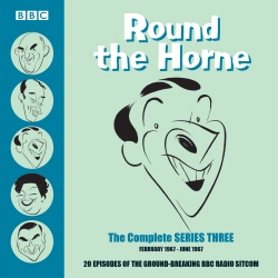 Book cover of Round the Horne: The Complete Series Three by Barry Took, Marty Feldman