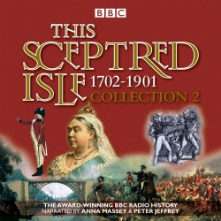 Book cover of This Sceptred Isle Collection 2: 1702 - 1901 by Christopher Lee