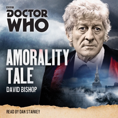 Book cover of Doctor Who: Amorality Tale by David Bishop
