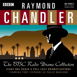 Book cover of Raymond Chandler: The BBC Radio Drama Collection by Raymond Chandler