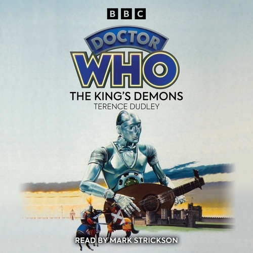 Book cover of Doctor Who: The King's Demons by Terence Dudley