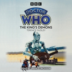 Book cover of Doctor Who: The King's Demons by Terence Dudley