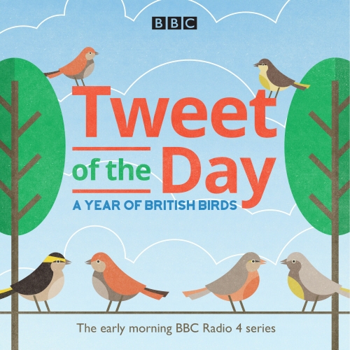 Book cover of Tweet of the Day by BBC Natural History Radio