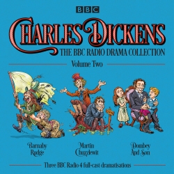 Book cover of Charles Dickens: The BBC Radio Drama Collection: Volume Two by Charles Dickens