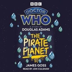 Book cover of Doctor Who: The Pirate Planet by Douglas Adams