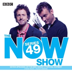 Book cover of The Now Show Series 49 by BBC Radio Comedy