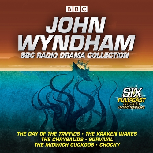 Book cover of John Wyndham: A BBC Radio Drama Collection by John Wyndham
