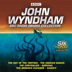 Book cover of John Wyndham: A BBC Radio Drama Collection by John Wyndham