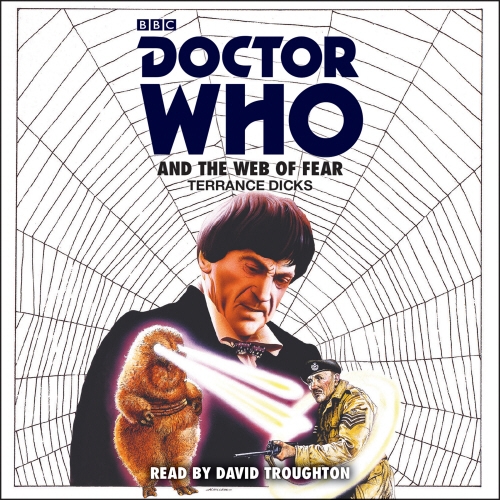 Book cover of Doctor Who and the Web of Fear by Terrance Dicks