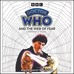 Book cover of Doctor Who and the Web of Fear by Terrance Dicks