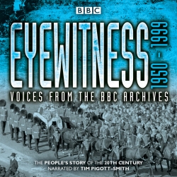 Book cover of Eyewitness: 1950-1999 by Joanna Bourke
