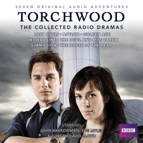 Book cover of Torchwood: The Collected Radio Dramas by Joseph Lidster, James Goss, Rupert Laight