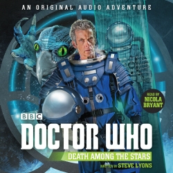 Book cover of Doctor Who: Death Among the Stars by Steve Lyons