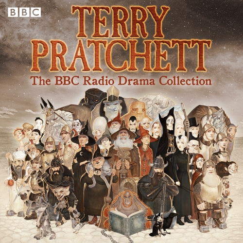 Book cover of Terry Pratchett: The BBC Radio Drama Collection by Terry Pratchett
