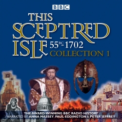Book cover of This Sceptred Isle: Collection 1: 55BC - 1702 by Christopher Lee