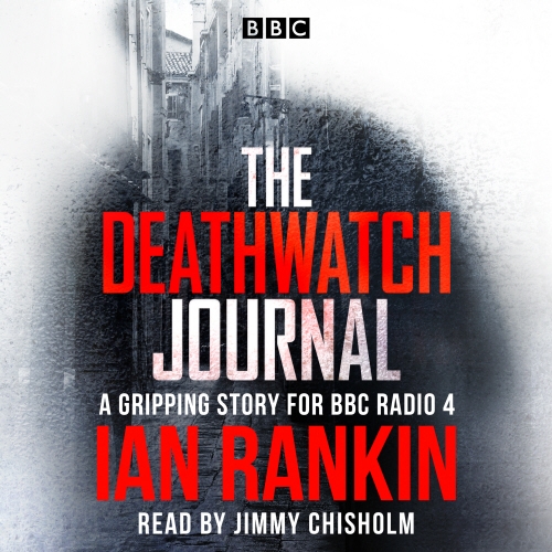 Book cover of The Deathwatch Journal by Ian Rankin