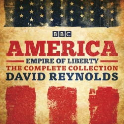 Book cover of America: Empire of Liberty by David Reynolds