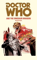 Book cover of Doctor Who and the Dinosaur Invasion by Malcolm Hulke