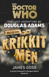 Book cover of Doctor Who and the Krikkitmen by Douglas Adams, James Goss