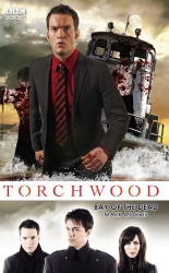 Book cover of Torchwood: Bay of the Dead by Mark Morris
