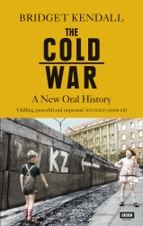 Book cover of The Cold War by Bridget Kendall