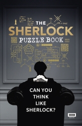 Book cover of Sherlock: The Puzzle Book by Christopher Maslanka, Steve Tribe