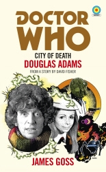 Book cover of Doctor Who: City of Death (Target Collection) by James Goss