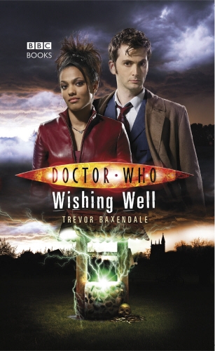 Book cover of Doctor Who: Wishing Well by Trevor Baxendale