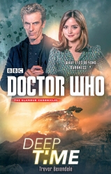 Book cover of Doctor Who: Deep Time by Trevor Baxendale