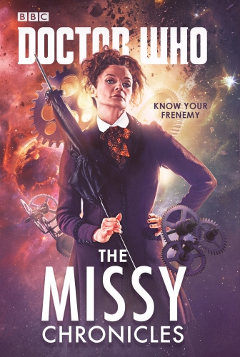 Book cover of Doctor Who: The Missy Chronicles by Cavan Scott, Jacqueline Rayner, Paul Magrs, James Goss, Peter Anghelides, Richard Dinnick