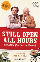 Book cover of Still Open All Hours by Graham McCann