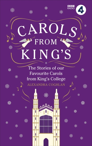 Book cover of Carols From King's by Alexandra Coghlan