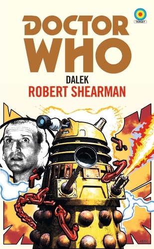 Book cover of #8 - Doctor Who: Dalek (Target Collection) by Robert Shearman