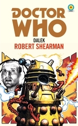 Book cover of Doctor Who: Dalek (Target Collection) by Robert Shearman
