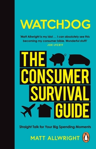 Book cover of Watchdog: The Consumer Survival Guide by Matt Allwright