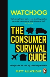 Book cover of Watchdog: The Consumer Survival Guide by Matt Allwright