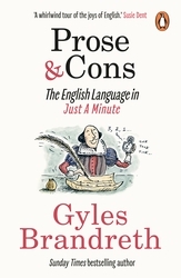 Book cover of Prose & Cons by Gyles Brandreth