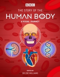 Book cover of BBC: The Story of the Human Body by Zoe Williams