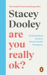 Book cover of Are You Really OK? by Stacey Dooley