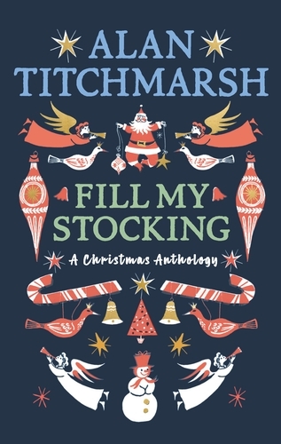 Book cover of Alan Titchmarsh's Fill My Stocking by Alan Titchmarsh