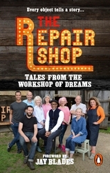 Book cover of The Repair Shop: Tales from the Workshop of Dreams by Karen Farrington