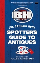 Book cover of Bargain Hunt: The Spotter's Guide to Antiques by Karen Farrington