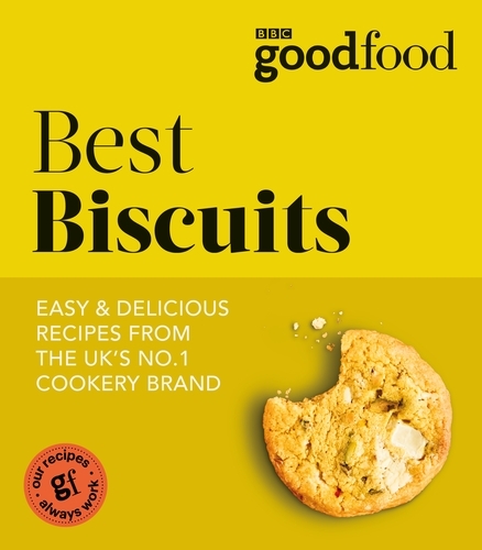 Book cover of Good Food: Best Biscuits by Good Food