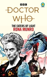 Book cover of Doctor Who: The Eaters of Light (Target Collection) by Rona Munro